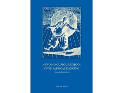 Livro New and Curious School of Theatrical Dancing de Gregorio Lambranzi (Inglês)