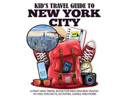 Livro Kids Travel Guide to New York City Kids Travel Books de Julie Grady Dylanna Travel Press (Inglês)