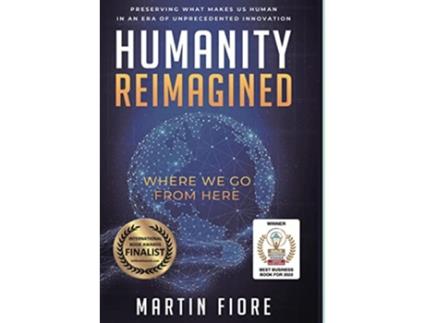 Livro Humanity Reimagined Where We Go From Here de Martin Fiore (Inglês)