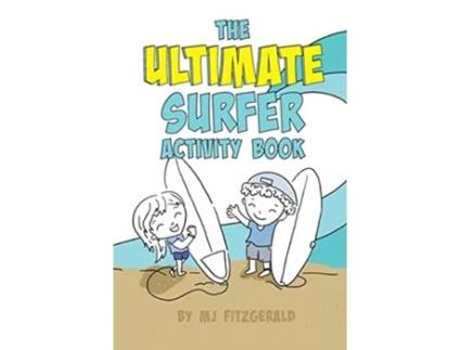 Livro The Ultimate Surfer Activity Book de Mj Fitzgerald (Inglês)