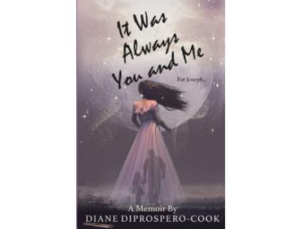 Livro It Was Always You and Me de Diane DiProsperoCook (Inglês)