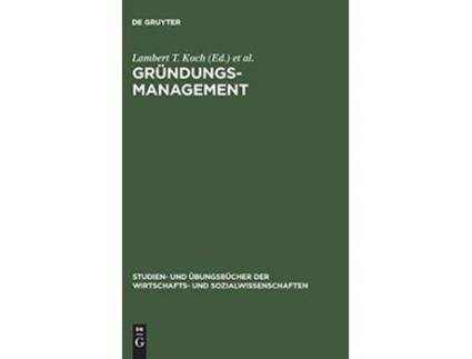 Livro Gründungsmanagement Studien Und Übungsbücher der Wirtschafts Und Sozialwissens German Edition de Christoph Koch Lambert T / Zacharias (Alemão - Capa Dura)