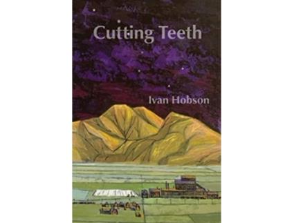 Livro Cutting Teeth de Ivan Hobson (Inglês)