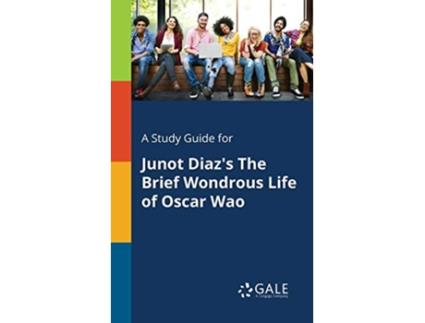 Livro A Study Guide for Junot Diazs The Brief Wondrous Life of Oscar Wao de Cengage Learning Gale (Inglês)