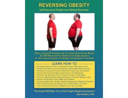 Livro Reversing Obesity SelfDiscovered WeightLoss Method Illustrated de Rao Konduru (Inglês)