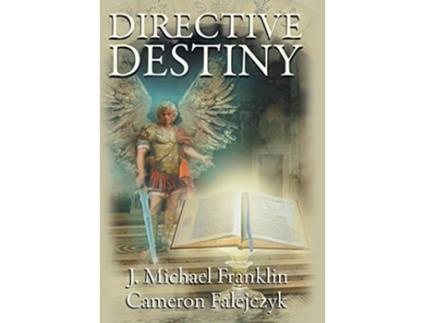 Livro Directive Destiny A Divine Proclamation de J Michael Franklin Cameron Falejczyk (Inglês)