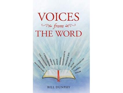 Livro VOICES from THE WORD de Bill Dunphy (Inglês)