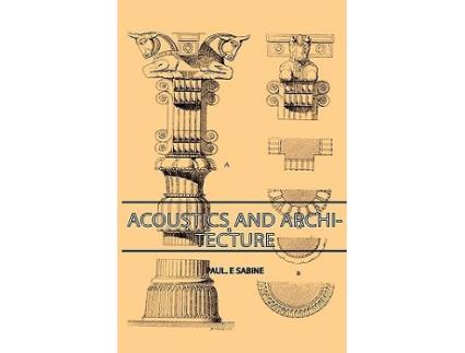Livro Acoustics and Architecture de Paul E Sabine (Inglês)
