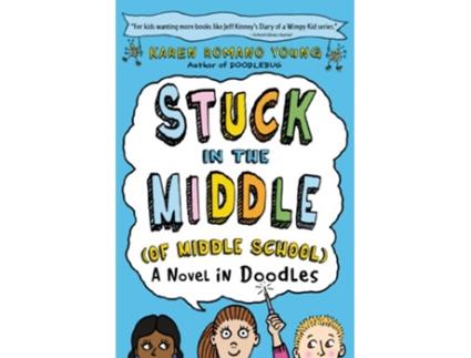 Livro Stuck in the Middle de Karen Romano Young (Inglês)