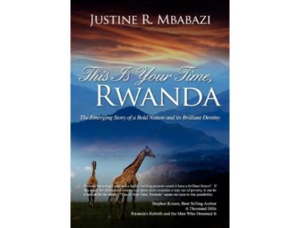 Livro This is Your Time Rwanda de Justine R Mbabazi (Inglês)