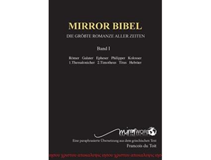 Livro MIRROR BIBEL DIE GRÖßTE ROMANZE ALLER ZEITEN German Edition de Francois Du Toit (Alemão)