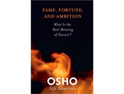 Livro Fame, Fortune, and Ambition de Osho (Inglês)