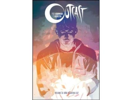 Livro Outcast Vol 3 - Uma Pequena Luz de Robert Kirkman, Paul Azaceta .