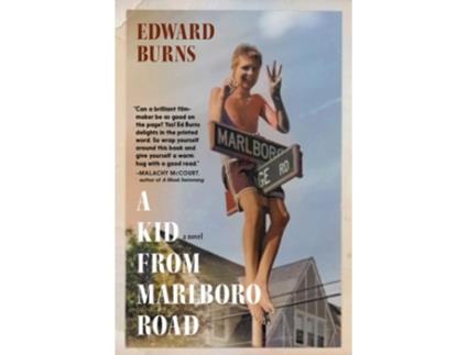 Livro A Kid From Marlboro Road de Edward Burns (Inglês - Capa Dura)