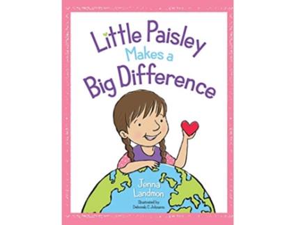Livro Little Paisley Makes a Big Difference de Jenna Landmon (Inglês)