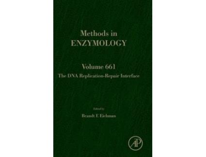 Livro the dna replication-repair interface de volume editor brandt eichman (inglês)