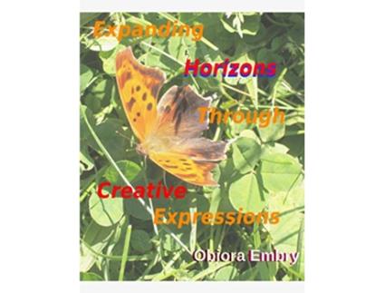 Livro Expanding Horizons Through Creative Expressions de Obiora Embry (Inglês)