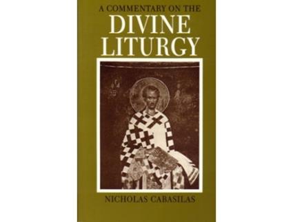 Livro Commentary on the Divine Liturgy A de Nicholas Cabasilas, J M Hussey et al. (Inglês)