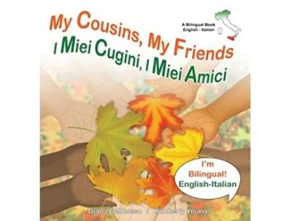 Livro My Cousins My Friends I Miei Cugini I Miei Amici de Diana Delrusso (Inglês)