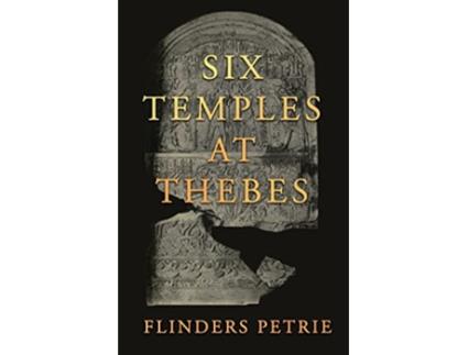 Livro Six Temples at Thebes de Flinders Petrie (Inglês)