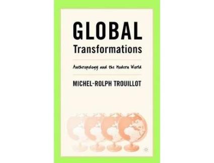 Livro global transformations de m. trouillot (inglês)