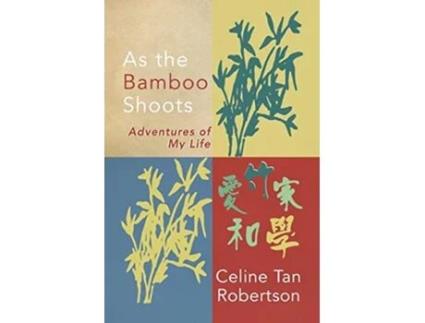 Livro As the Bamboo Shoots de Celine Tan Robertson (Inglês)