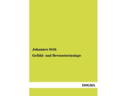 Livro Gefühl und Bewusstseinslage German Edition de Johannes Orth (Alemão)