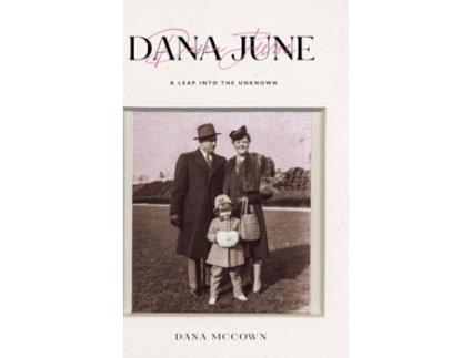 Livro Dana June: A Leap into the Unknown Dana McCown (Inglês)