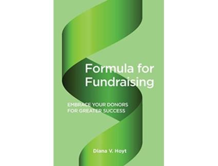 Livro Formula for Fundraising de Diana V Hoyt (Inglês)