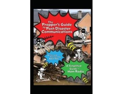 Livro The Preppers Guide to PostDisaster Communications A Simplified Guide to Ham Radio de Aden Tate (Inglês)