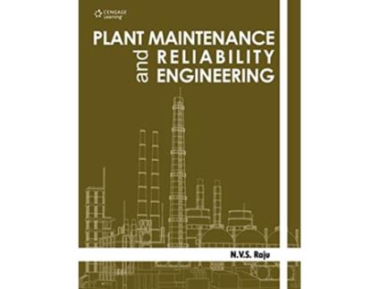 Livro PLANT MAINT RELIABILITY ENGINEER de N V S Raju (Inglês)