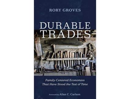 Livro Durable Trades de Rory Groves (Inglês - Capa Dura)