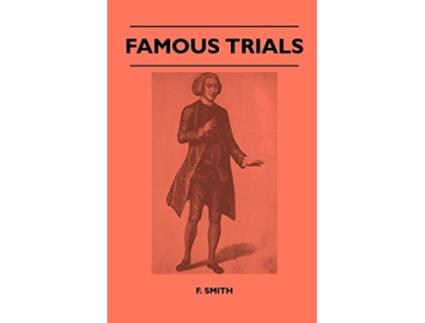 Livro Famous Trials de F Smith (Inglês)
