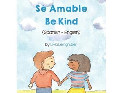 Livro Be Kind de Livia Lemgruber (Espanhol - Capa Dura)