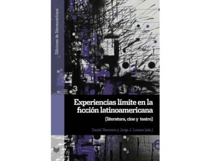 Livro Experiencias Límite En La Ficción LatinoamÉrica de Vários Autores