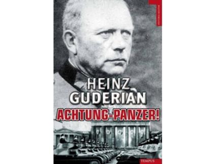 Livro Achtung-Panzer! de Heinz Guderian