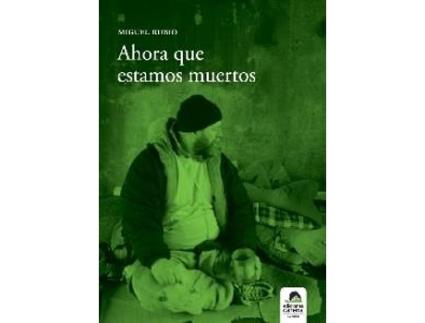 Livro Ahora Que Estamos Muertos