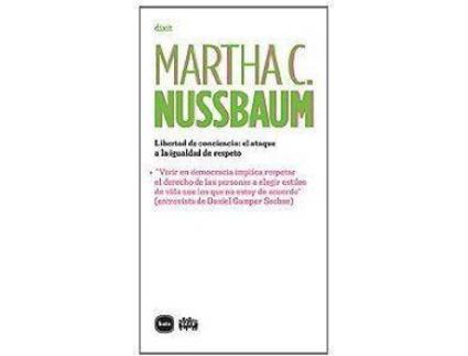 Livro Libertad De Conciencia: El Ataque A La Igualdad De Respeto de Martha C.Nussbaum
