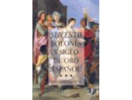 Livro Seicento Boloñes Y Siglo De Or