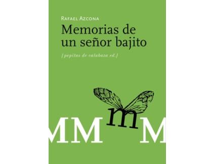 Livro Memorias De Un Señor Bajito de Rafael Azcona