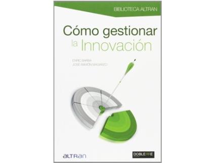 Livro Cómo Gestionar La Innovación