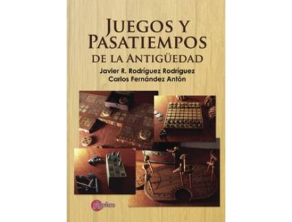 Livro Juegos y pasatiempos de la antigüedad de Vários Autores (Espanhol - 2016)