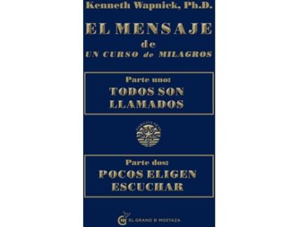 Livro EL MENSAJE DE UN CURSO DE MILAGROS de Kenneth Wapnick