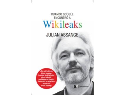 Livro Cuando google encontró a wikileaks de Julián Assage