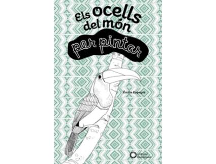 Livro Ocells Del Mon Per Pintar