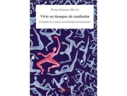 Livro Vivir En Tiempos De Confusión