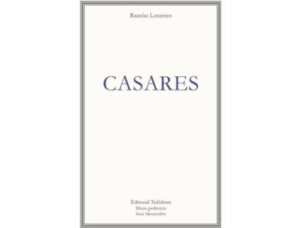 Livro Casares de Ramón Loureiro