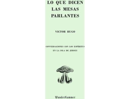 Livro Lo Que Dicen Las Mesas Parlantes