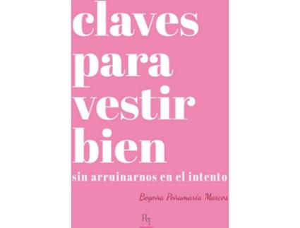 Livro Claves Para Vestir Bien de Peñamaría Marcos, Begoña