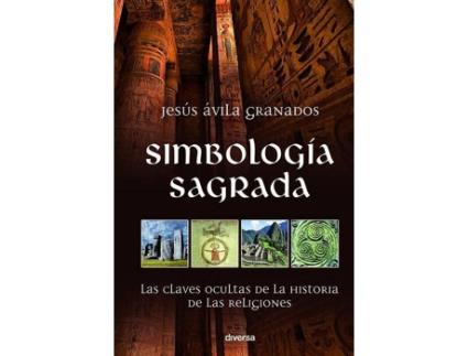 Livro Simbologia Sagrada de Jesus Avila Granados
